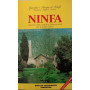 Ninfa. Itinerari idee notizie e indirizzi utili per il tempo libero.