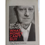 What Money Can't Buy: The Moral Limits of Markets