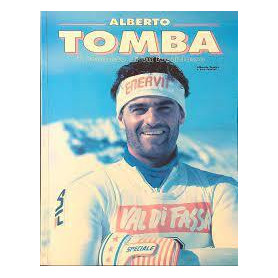 Alberto Tomba il romanzo di un fuoriclasse