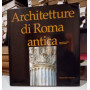Achitetture di Roma antica. Vol. 1°.