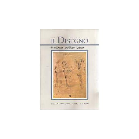 IL DISEGNO le collezioni pubbliche italiane parte 2