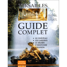 Versailles : guide complet