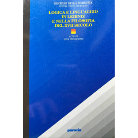 Logica e linguaggio in Leibniz e nella filosofia del XVII secolo