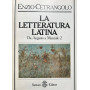 La letteratura latina. 2 - Da Augusto a Marziale