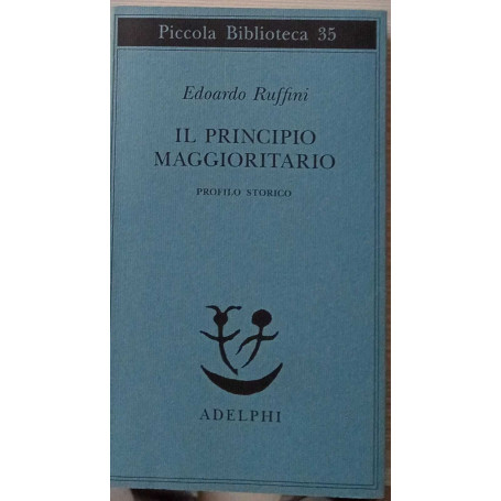 Il principio maggioritario. Profilo storico.