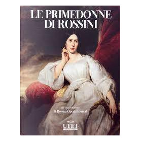 Le primedonne di Rossini