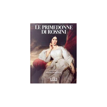 Le primedonne di Rossini
