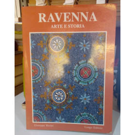Ravenna. Arte e storia.