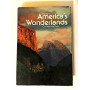 New Americas Wonderlands Our National Parks