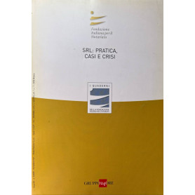SRL: pratica casi e crisi