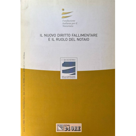 Il nuovo diritto fallimentare e il ruolo del notaio