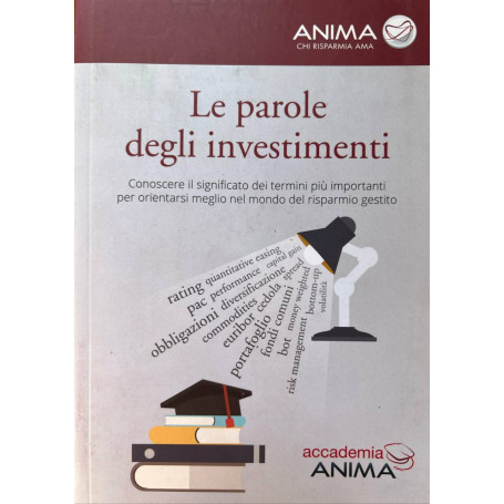 Le parole degli investimenti