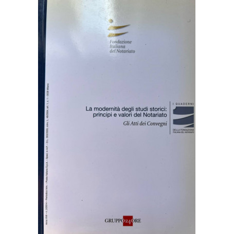 La modernità degli studi storici: principi e valori del Notariato