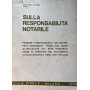 Sulla responsabilità notarile