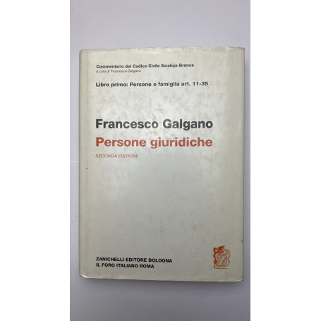 Commetario al Codice civile. Persone giuridiche (artt. 11-35 del Cod. Civ.)
