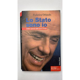 Lo Stato sono io. L'ultimo governo della guerra fredda