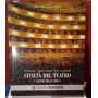 Civiltà del teatro. I luoghi della lirica