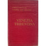 Guida d'Italia del Touring Club Italiano. Venezia Tridentina e Cadore