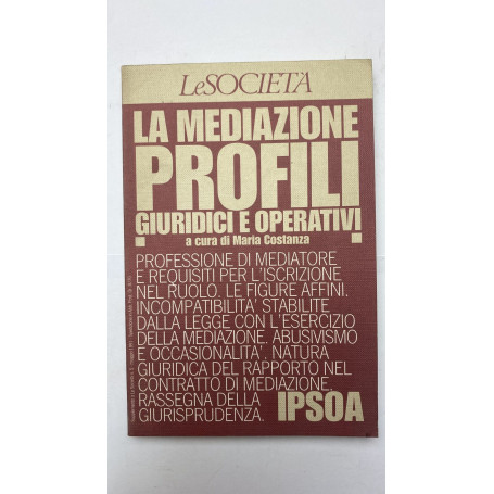 La mediazione. Profili giuridici e operativi