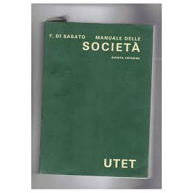 Manuale delle società. 5a edizione.