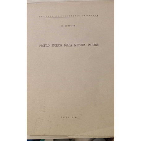 Profilo storico della metrica inglese : con un glossario tecnico.