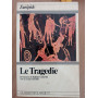 Le Tragedie