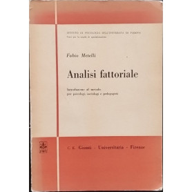 Analisi fattoriale. Introduzione al metodo per psicologi sociologi e pedagogisti