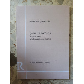 Galassia romana: poesia a Roma all'alba degli anni duemila