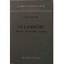 Gli arbitri. Mandato responsabilità e funzioni.