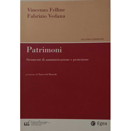 Patrimoni. Strumenti di amministrazione e protezione.