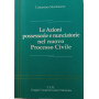 Le azioni possessorie e rinunciatorie nel nuovo Processo Civile.
