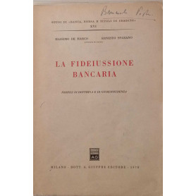 La fideiussione bancaria. Profili di dottrina e di giurisprudenza.