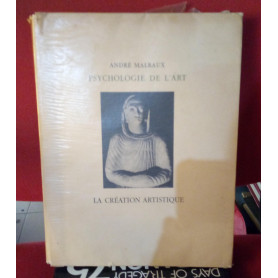 Psychologie De L'Art. La Creation Artistique
