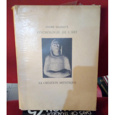 Psychologie De L'Art. La Creation Artistique