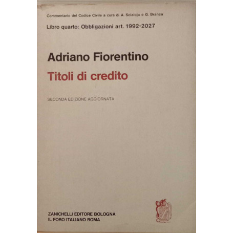 Titoli di credito. Libro quarto: obbligazioni art. 1992-2027.