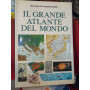 Il grande atlante del mondo.