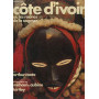 Côte d'Ivoire ou les racines de la sagesse.