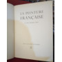 La Peinture Francaise. Le Dix-Neuvième Siècle.