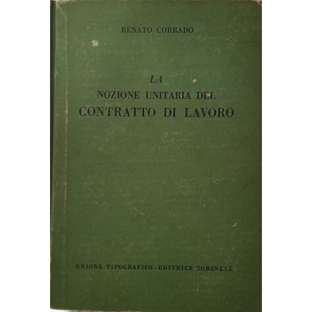 La nozione unitaria del contratto di lavoro.