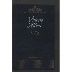 Vittorio Alfieri. Vita