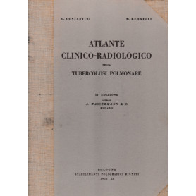 Atlante Clinico-Radiologico della Tubercolosi Polmonare