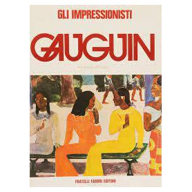 GAUGUIN - Gli Impressionisti