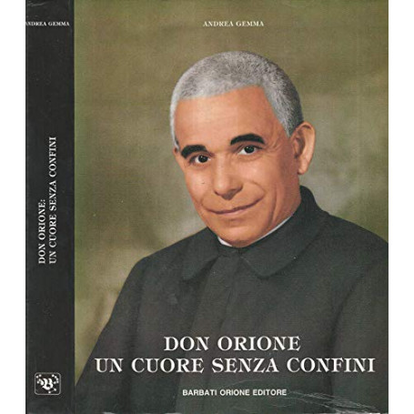 Don Orione: un cuore senza confini.