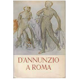 D'Annunzio a Roma