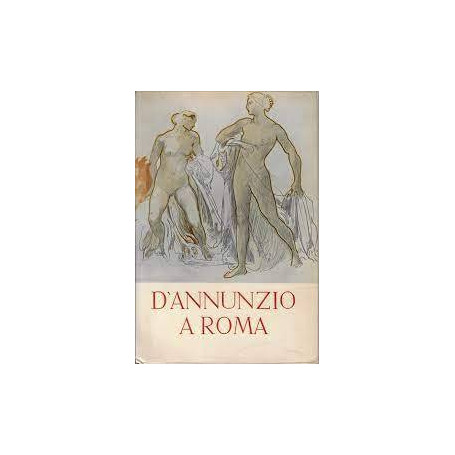 D'Annunzio a Roma