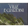 Ville e Giardini
