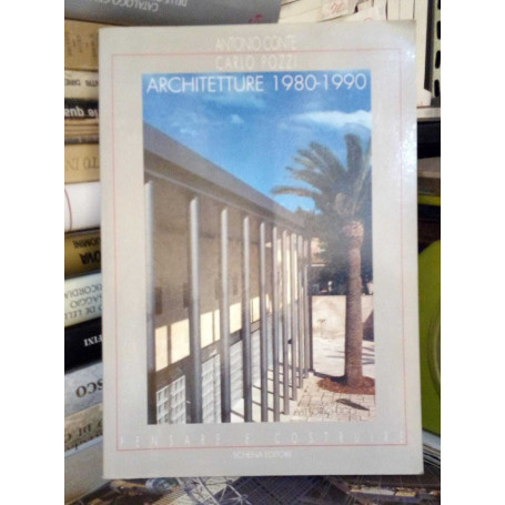Architetture 1980-1990. Pensare e costruire.