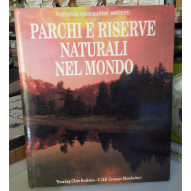 Parchi e riserve naturali nel mondo.