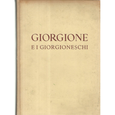 Giorgione e i giorgioneschi
