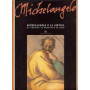 Michelangelo e la Sistina. La tecnica il restauro il mito
